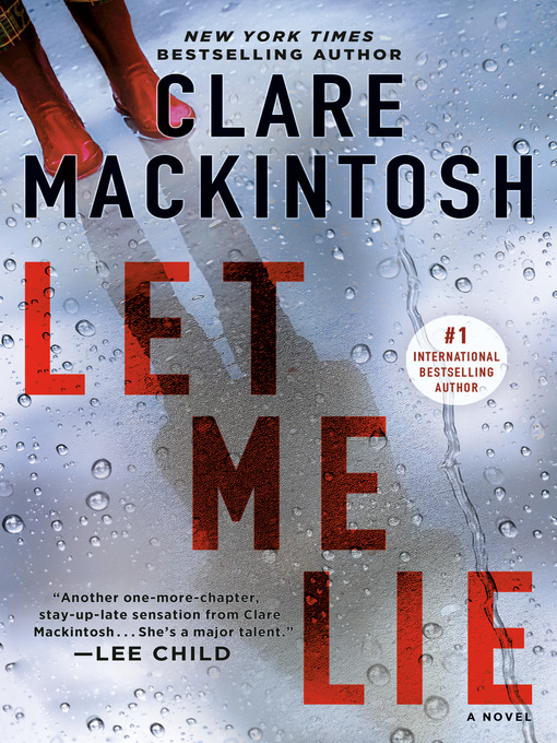 Title details for Let Me Lie by Clare Mackintosh - Wait list